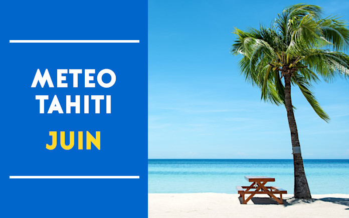 meteo tahiti juin