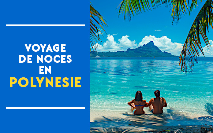 voyage de noce polynesie