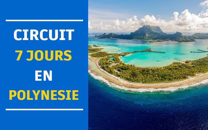 7 Jours polynesie francaise