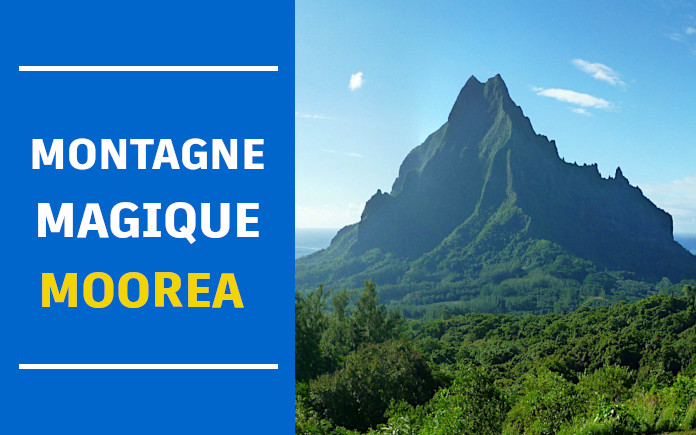 montagne magique moorea