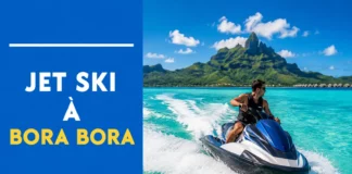 Jet Ski à Bora Bora : Conseils et Réservation pour Explorer le Plus Beau Lagon du Monde jet ski bora bora